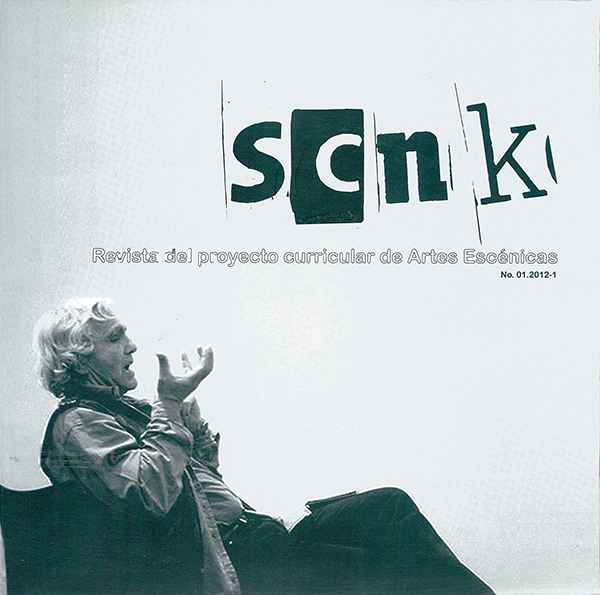 					Ver Vol. 1 Núm. 1 (2012): SCNK Revista de artes escénicas
				